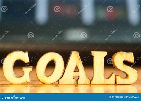The Word Goals Made Of Wooden Letters Stock Image Image Of Manager