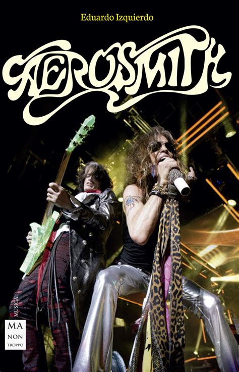 Aerosmith Amazones Eduardo Izquierdo Libros Aerosmith Bandas De