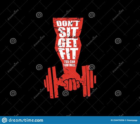 Dont Sit Get Fit Workout And Fitness Gym Design Element Concept