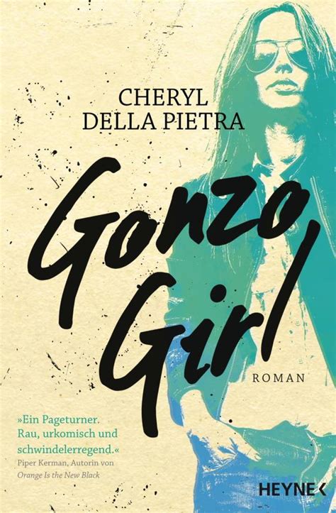 Review Gonzo Girl Cheryl Della Pietra Buch Medienjournal