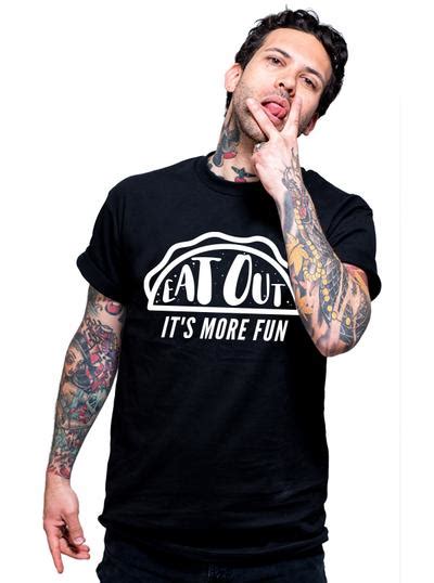 Mens Eat Out Tee By Dirty Shirty Inked Shop