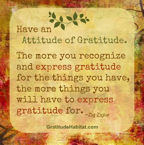 Gratitude Habitat Living In Gratitude Have An Attitude Of Gratitude