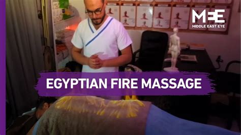 Meet The Egyptian Masseur Using Fire As A Massage Technique Middle East Eye