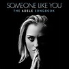 Someone Like You - The Adele Songbook Tickets | Tours & Dates | ATG Tickets