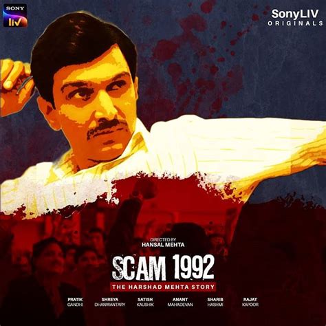 Scam 1992 The Harshad Mehta Story Sony Liv Cast Cast And Crew