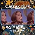 Lesley Gore - It's My Party / She's A Fool | Lesley Gore, single, The ...
