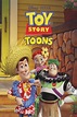 Toy Story Toons (short movies collection) | The Poster Database (TPDb)