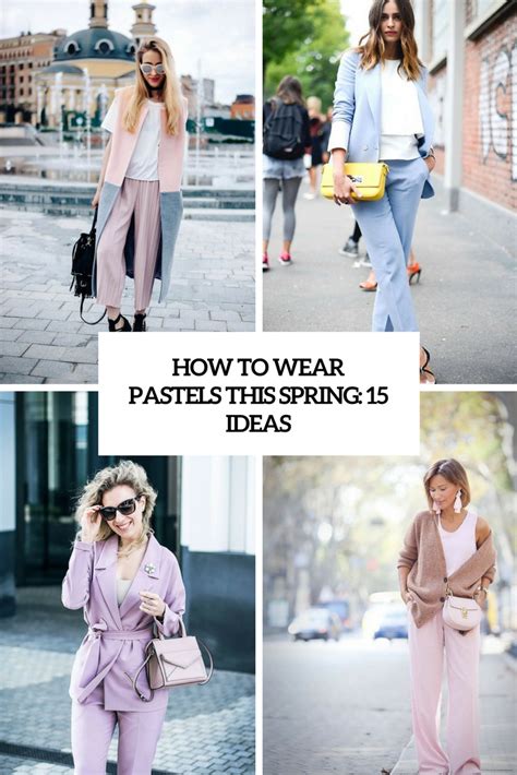 How To Wear Pastels This Spring 15 Ideas Styleoholic