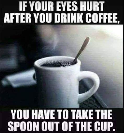 pin by dave sutcliffe on coffee time coffee humor coffee quotes coffee meme