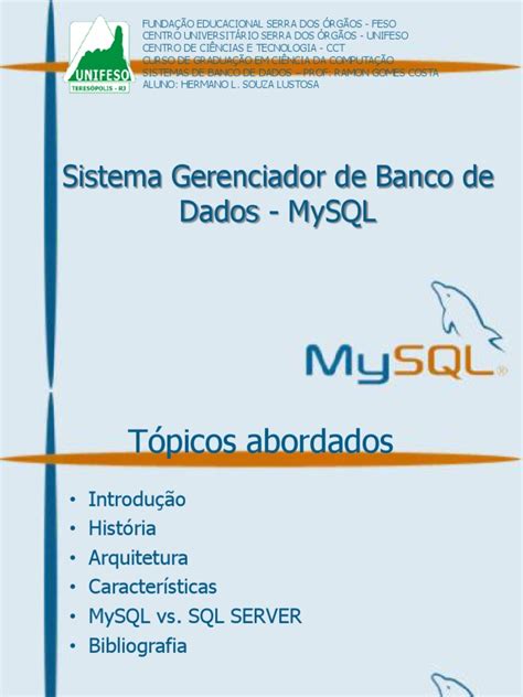 Sistema Gerenciador De Banco De Dados Mysql My Sql Bancos De Dados
