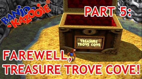 First Playthrough Banjo Kazooie Part 5 Farewell Treasure Trove Cove
