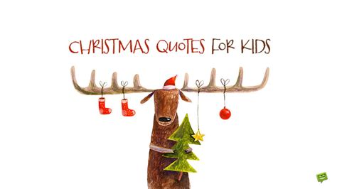 40 Christmas Quotes For Kids About That Holiday Magic