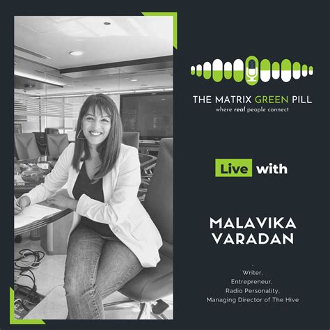 Malavika Varadan The Matrix Green Pill Podcast