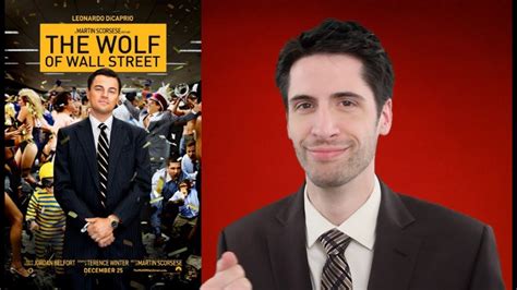 He read an article somewhere one time that said something along those lines, so basically wolf of wallstreet was wrong. The Wolf of Wall Street movie review - YouTube