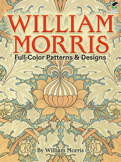 William Morris Full Color Patterns And Designs By William Morris Book