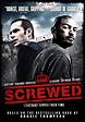 Screwed - (2011) - Film - CineMagia.ro