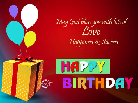 Happy birthday wish you all the best, god bless you. May God bless you,Happy Birthday - WishBirthday.com