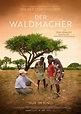 Kinoprogramm für Der Waldmacher in München - FILMSTARTS.de