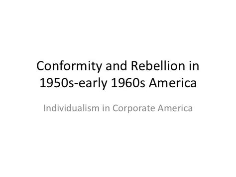 Conformity In The 1950s Essay