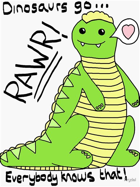 Dinosaurs Go Rawr Sticker By Krydel Redbubble