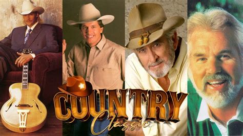 Best Old Country Songs All Time Alan Jacksondon Williamkenny Rogers