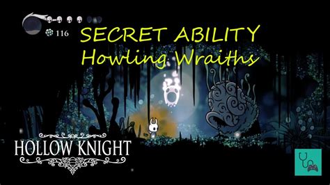 Hollow Knight Secret New Ability Howling Wraiths Youtube