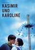 Kasimir und Karoline (2011)