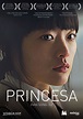 Princesa - Película 2013 - SensaCine.com