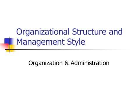 The Nature Of Organizations
