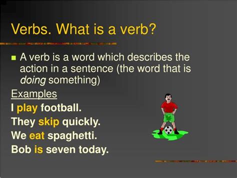 Ppt Verbs What Is A Verb Powerpoint Presentation Free Download
