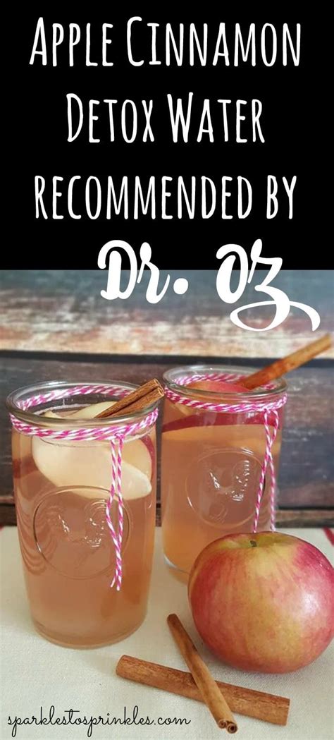 Apple Cinnamon Detox Water Recommended By Dr Oz Sparkles To Sprinkles