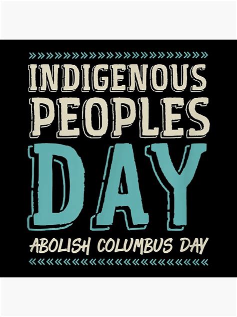 indigenous peoples day abolish columbus day native poster for sale by hampusdahlin redbubble