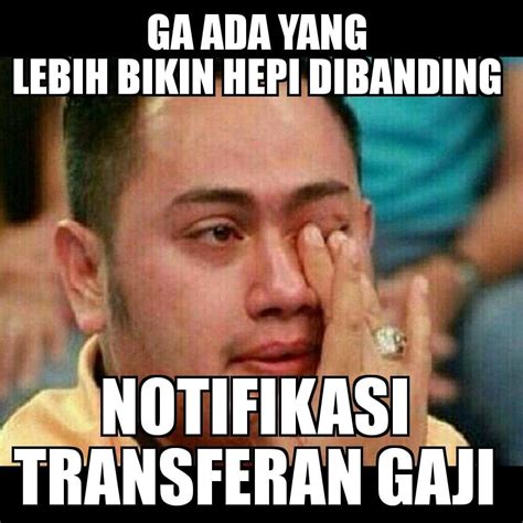 Meme Kocak Nungguin Gaji Bikin Sedih Sekaligus Ngakak Lawak Dulu