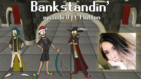 Bankstandin Episode 8 Ft Flutten Youtube