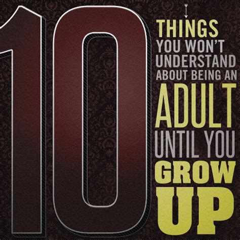 Time To Grow Up Quotes Quotesgram
