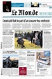 Journal Le Monde (France). Les Unes des journaux de France. Édition du ...