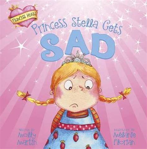 Princess Stella Gets Sad Molly Martin 9781404881099 Boeken