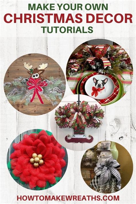 Diy Christmas Decor Tutorials How To Make Wreaths Wreath Making For