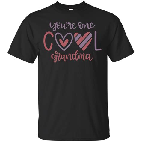 You're one cool grandma T-Shirt | Shirts, Grandma tshirts, Cool grandma