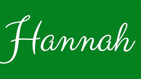 Learn How To Sign The Name Hannah Stylishly In Cursive Writing Youtube