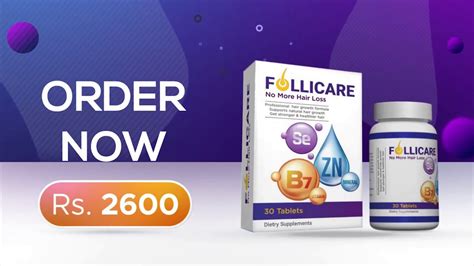 Follicare Tablets Complete Hair Loss Solution No More Hair Loss