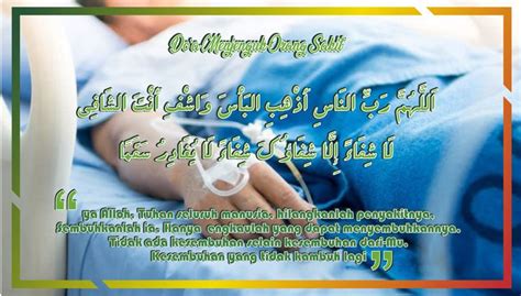 Menziarahi orang sakit adalah sunat dan digalakkan oleh islam. Doa Menjenguk Orang Sakit, Doa Untuk Orang Sakit, Lengkap
