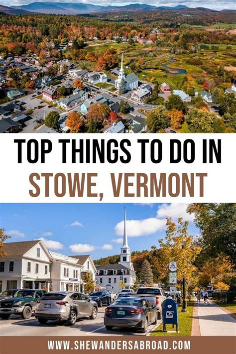 Discover The Best Things To Do In Stowe Vermont Including The Best