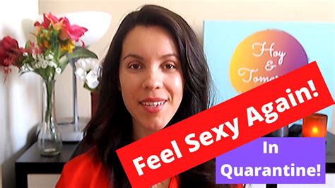 Ep 30 How To Feel Sexy During Quarantine S3 E10 Youtube