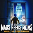 Mars Needs Moms, John Powell - Qobuz