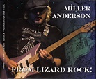 Miller Anderson – From Lizard Rock! (2009, CD) - Discogs