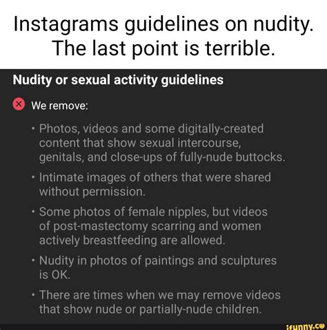 Instagrams Guidelines On Nudity The Last Point Is Terrible Nudity Or