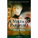 Livro - A Obra-Prima de Cada Autor - A Volta do Parafuso - Henry James ...