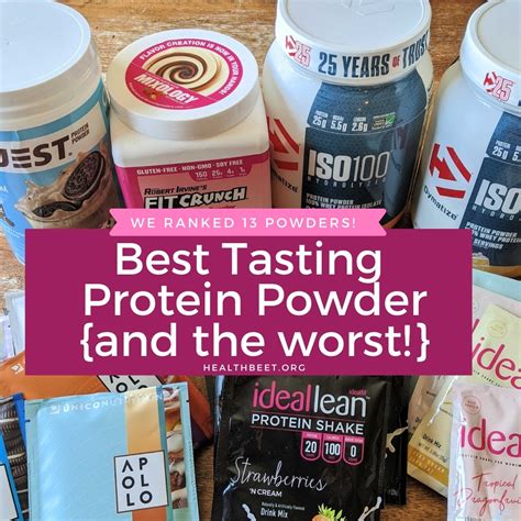 Best Tasting Protein Powder For And The Worst Health Beet