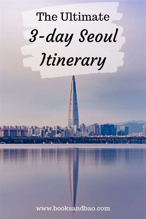 3 Day Seoul Itinerary Art And Culture In South Korea Seoul Itinerary
